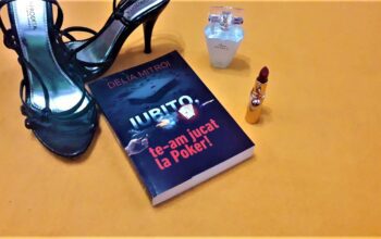Iubito, te-am jucat la Poker! – Delia Mitroi