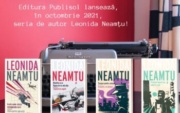 Comunicat de presă – Editura Publisol lansează, în octombrie 2021, seria de autor Leonida Neamțu!