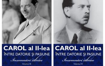 Editura Publisol continuă lansările seriei integrale „Carol al II-lea – Între datorie și pasiune. Însemnări zilnice (1904-1951)” cu volumele III și IV