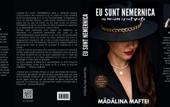 „Eu sunt nemernica (eu mi-am creat viața)”, de Mădălina Maftei – Un ghid esențial pentru asumarea propriei vieți