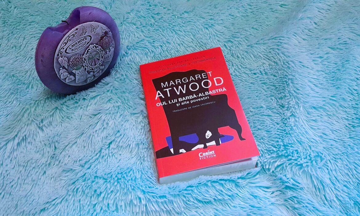 Oul lui Barbă-Albastră și alte povestiri – Margaret Atwood