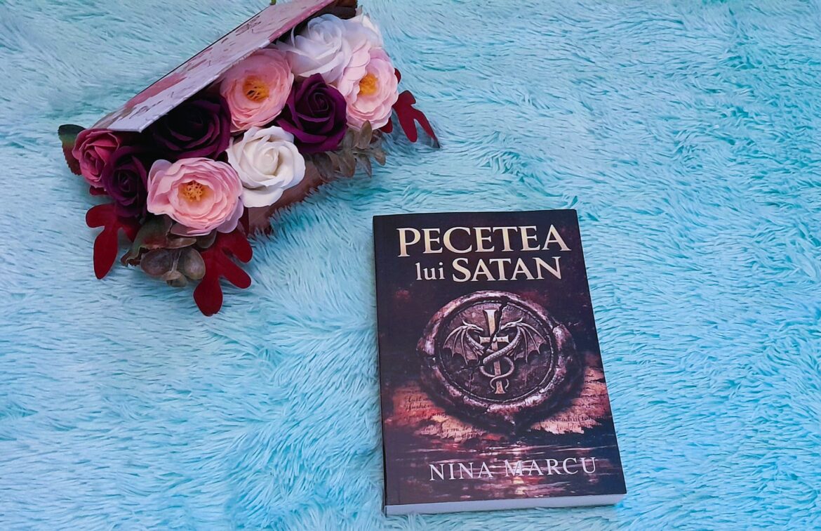 Pecetea lui Satan – Nina Marcu